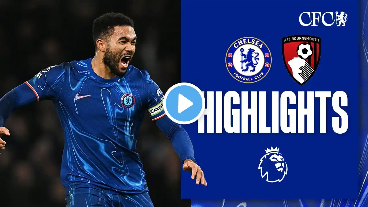 Chelsea 2-2 Bournemouth | HIGHLIGHTS | Premier League 24/25