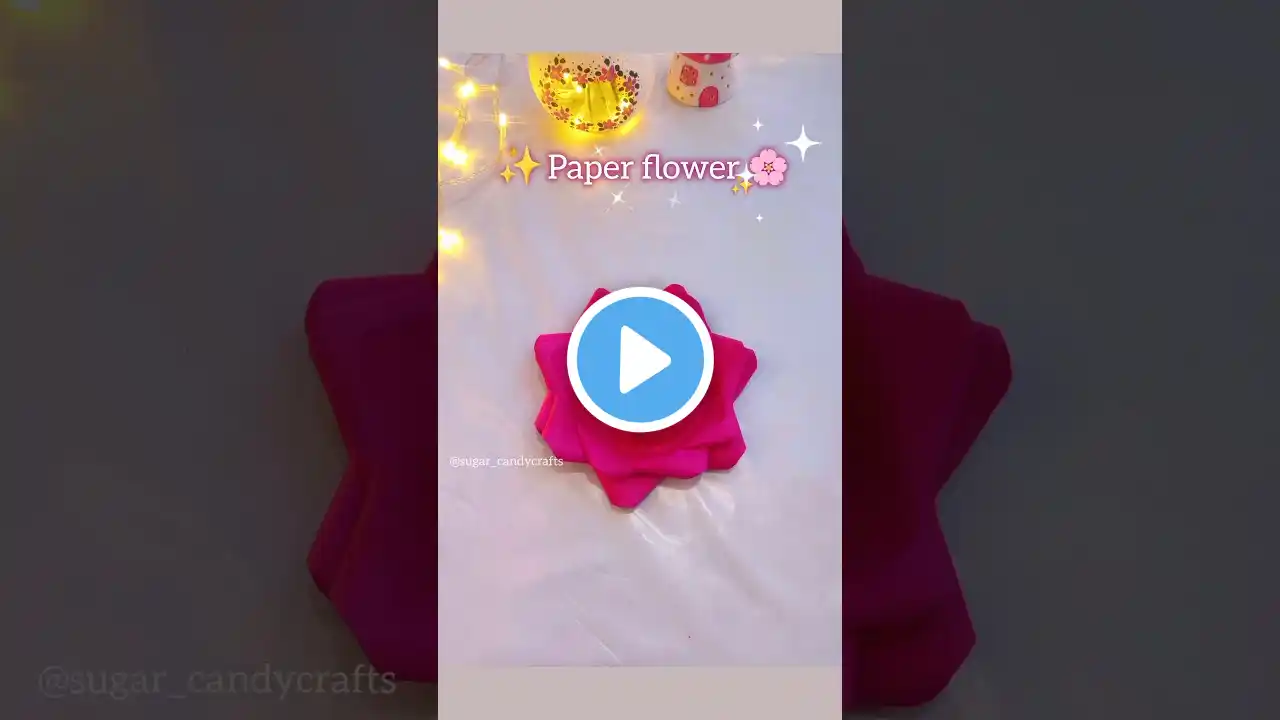 Easy paper flower ✨#papercraft #shorts #trendingshorts #flower #handmade #sugar_candycrafts