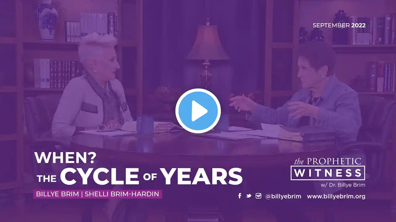 Prophetic Witness: When? The Cycle of Years