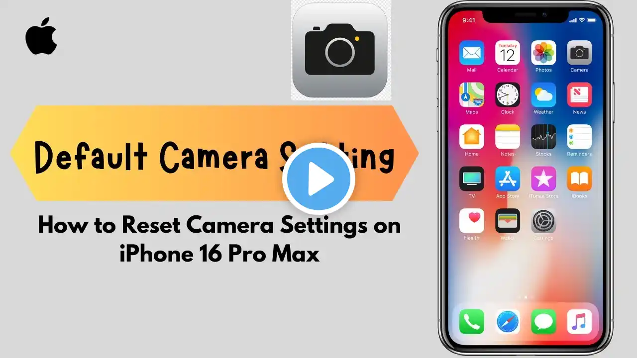 How to Reset Camera Settings on iPhone 16 Pro Max