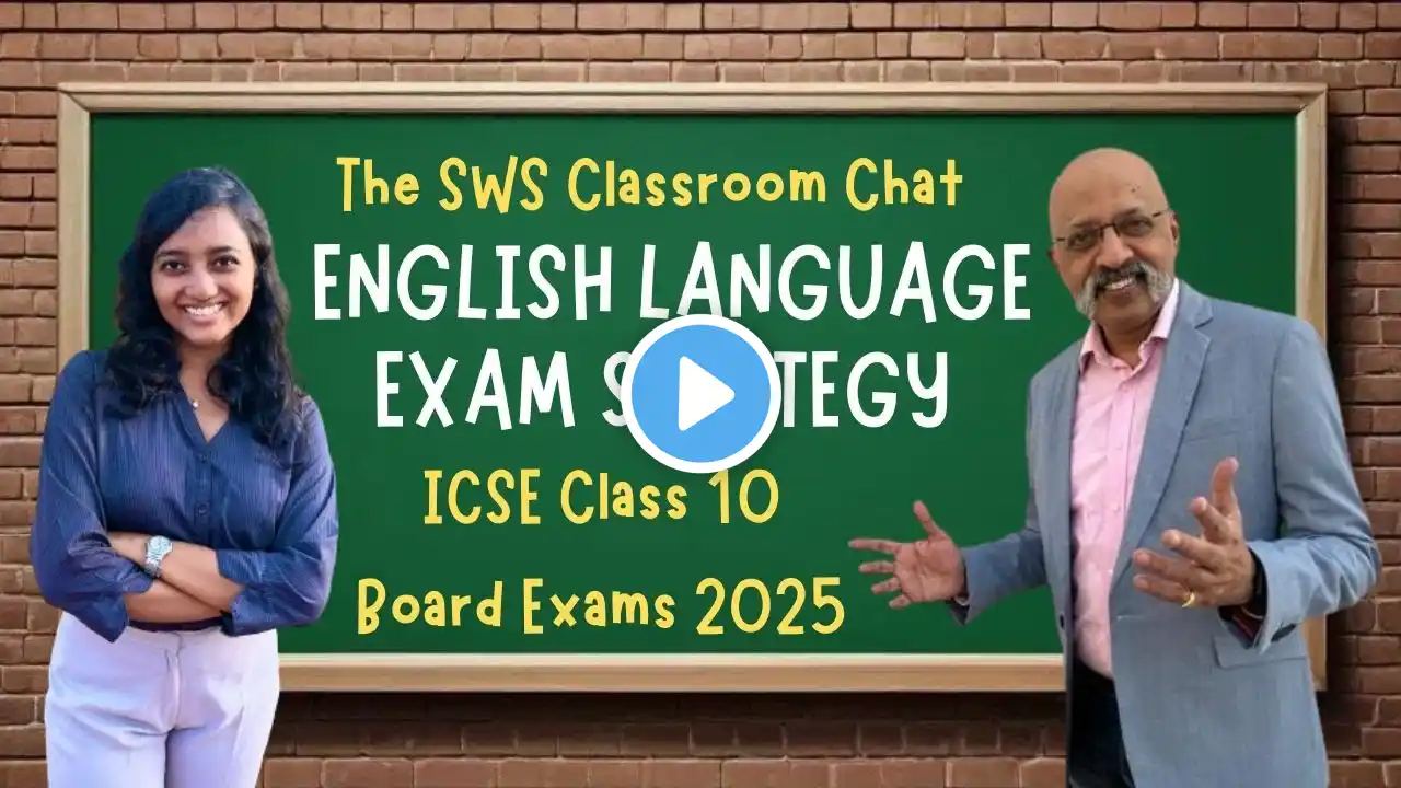 Exam Strategy for ICSE Class 10 English Language | SWS Classroom Chat | Tejaswini Uma Sudhir