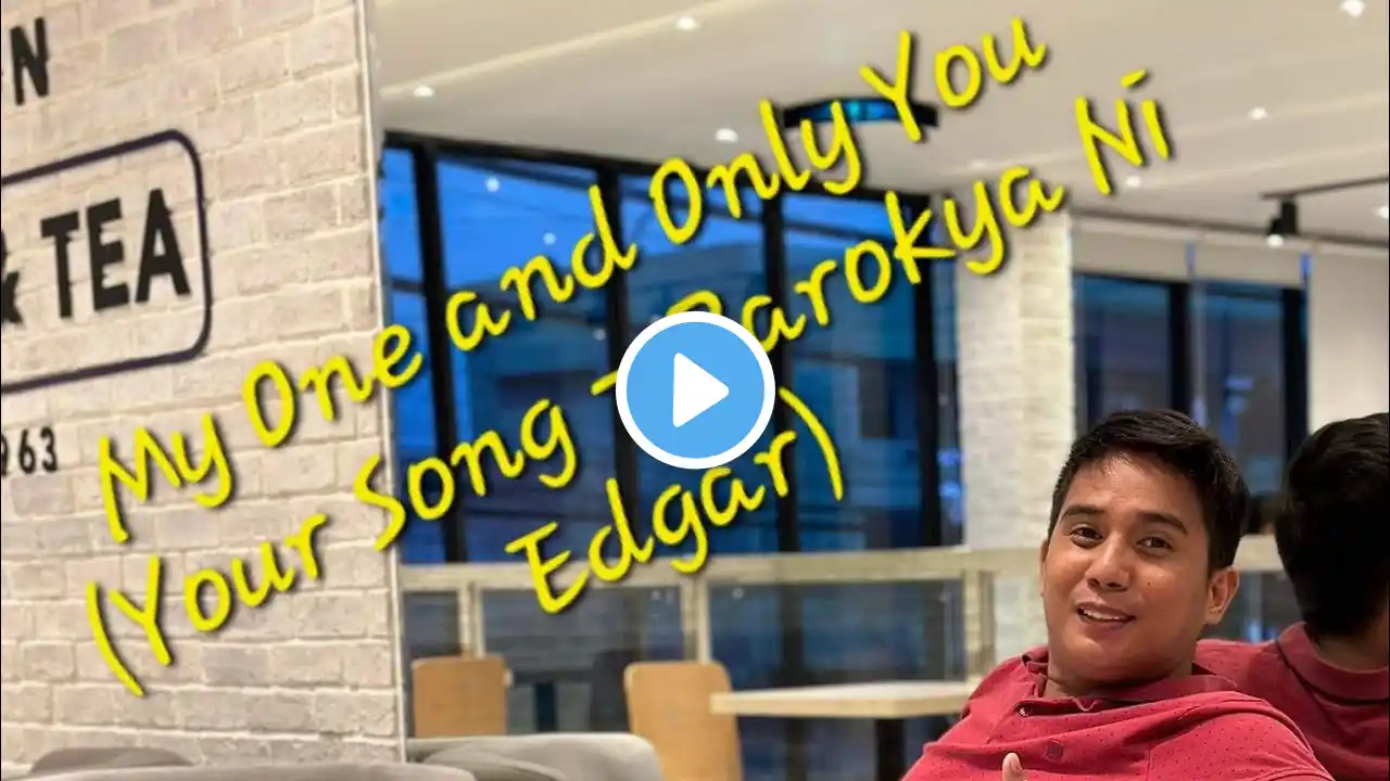 My One And Only You (Your Song) - Parokya Ni Edgar (Covered)