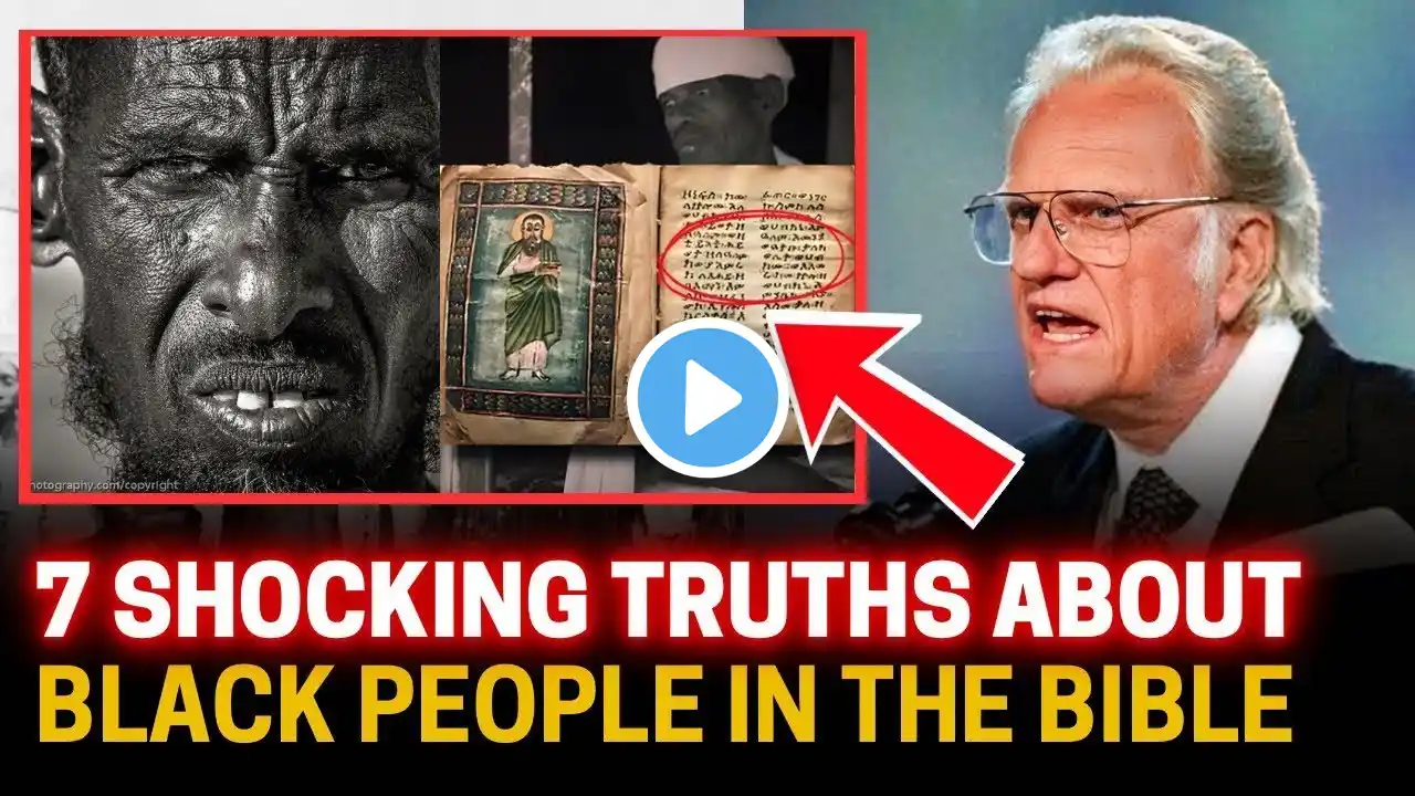 7 Shocking Truths About Black People in the Bible - Billy Graham