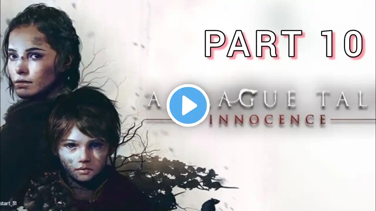 Chapter 16 - Coronation and Chapter 17 - Epilogue [ Last Part ] [ Plague Tale : Innocence ]