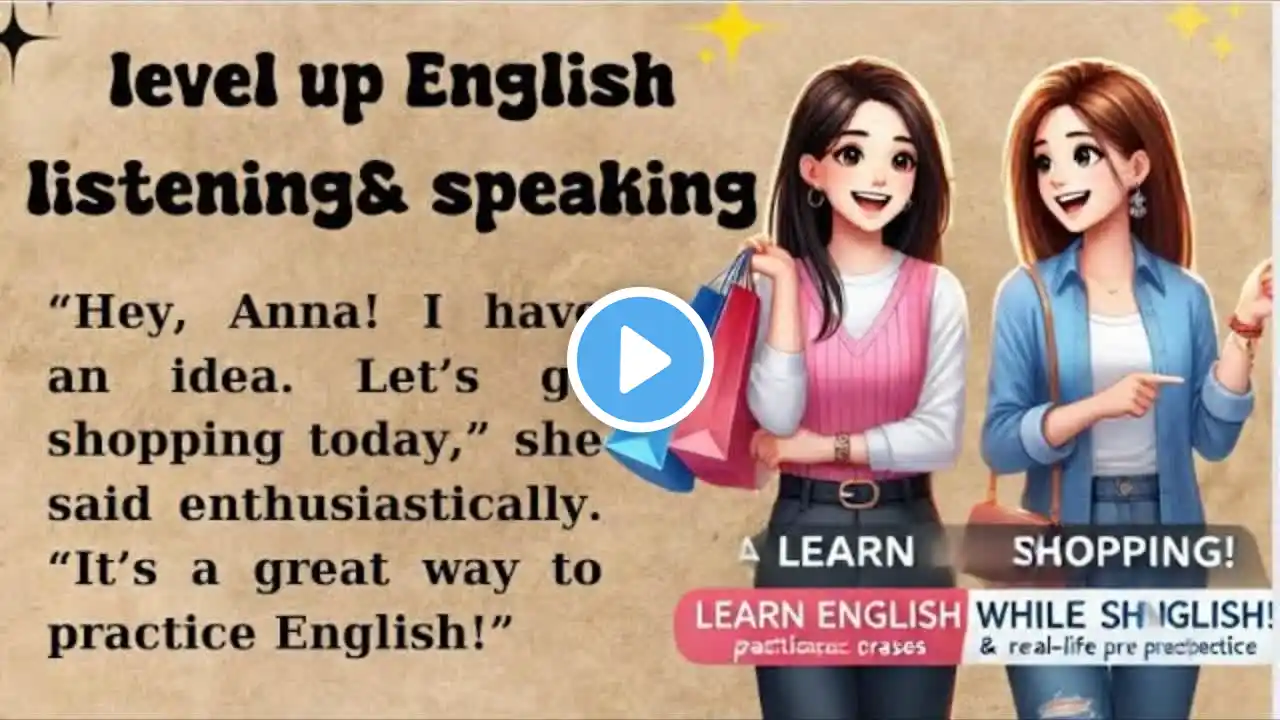 NEW!Shopping Stories - Learn English Through Story - Improve English Listening & Speaking Skills