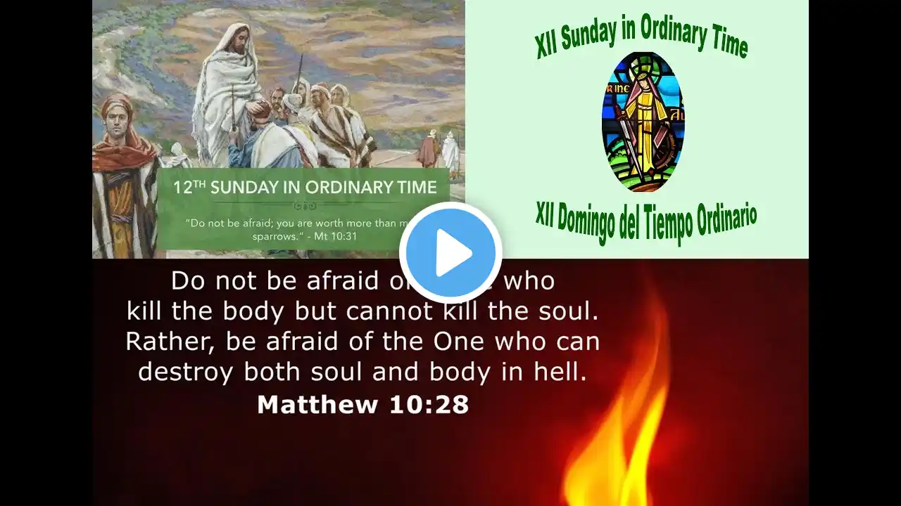 12th Sunday in Ordinary Time  -  6/25/23 Presided by Monsignor Gene O'Donnell.