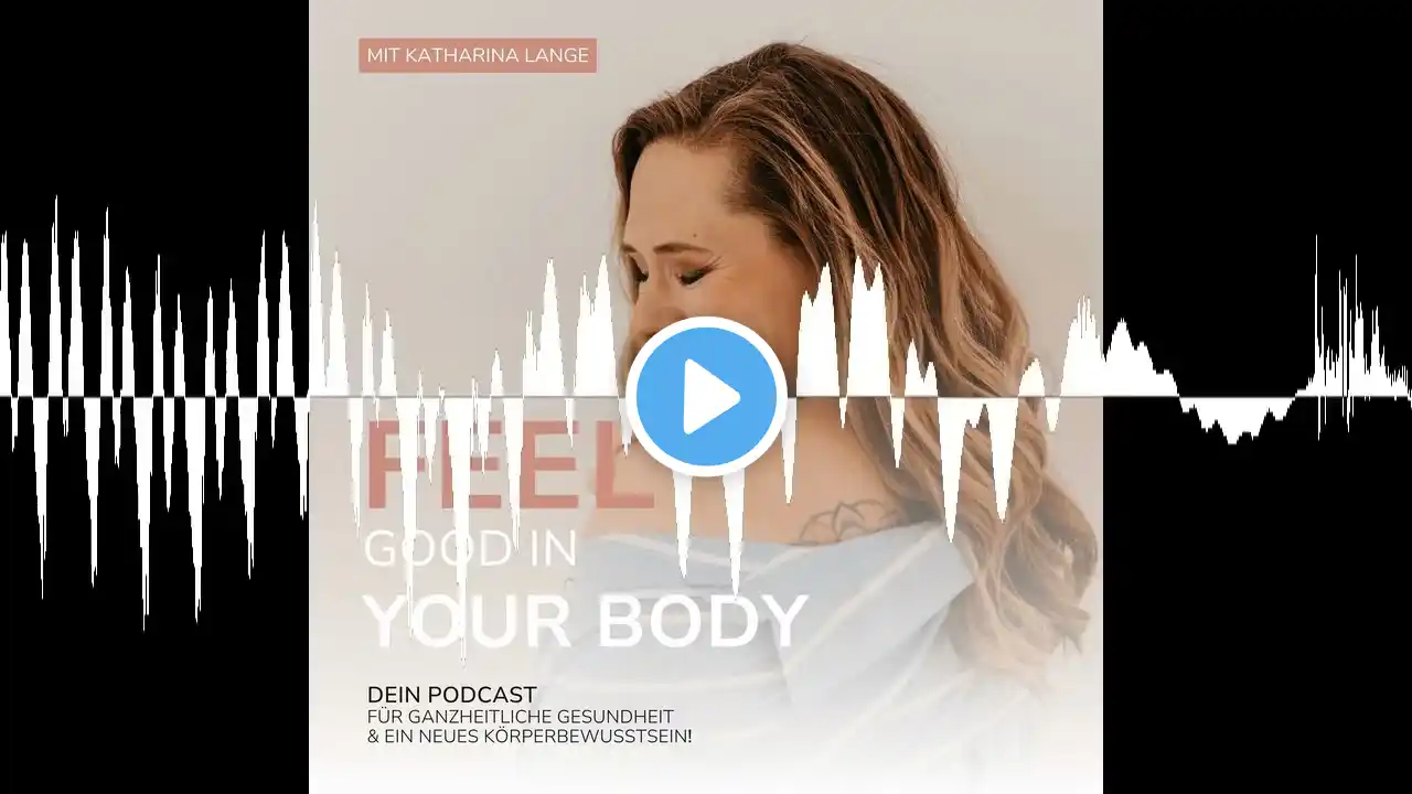 #081 Vergiss 0815-Gesundheitstipps – So kommst du WIRKLICH in die Umsetzung - Feel good in your Body