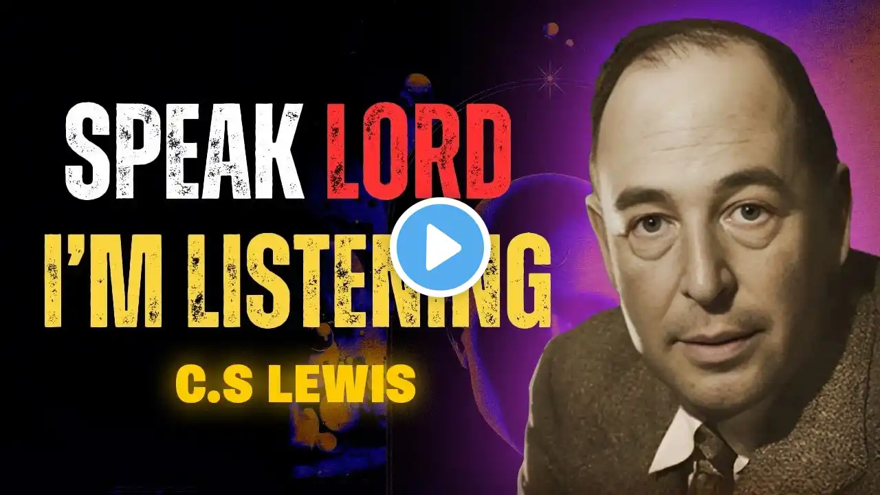 How To Hear Gods Voice CLEARLY- Hearing God | CS LEWIS 2025