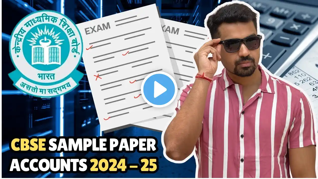 Class 12 Accounts CBSE Sample paper (Part 2) 2024-25 | 3 & 4 Marks Questions | CA Parag Gupta