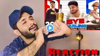 Pakistani Reaction On BYE DARLING (Official Video) | KD Desi Rock | Fiza Choudhary