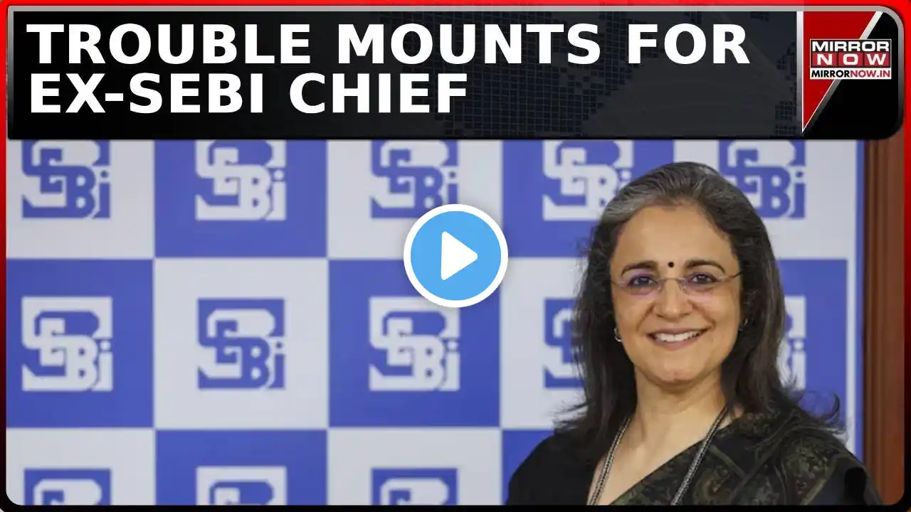 Mumbai Court Orders FIR Against Madhabi Puri Buch | Trouble Mounts For Ex-Sebi Chief | Top News