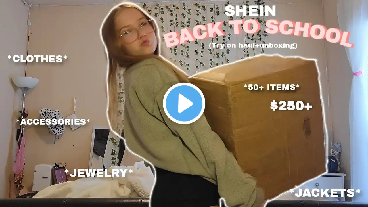 SHEIN BACK TO SCHOOL HAUL (TRY-ON, 50+ ITEMS, $250+, CLOTHES, ACCESSORIES, JELWERY, ECT 🏫)