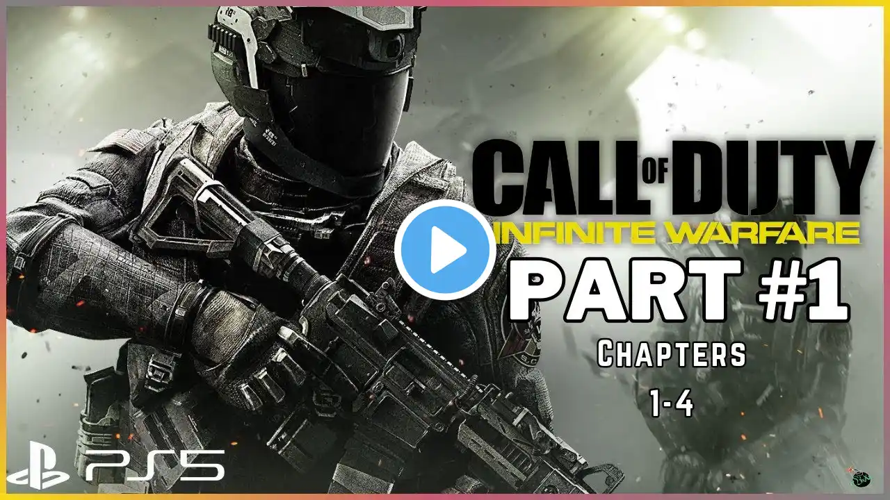 CALL OF DUTY: INFINITE WARFARE PS5 Part #1 [Chapter 1-4] (No Commentary)