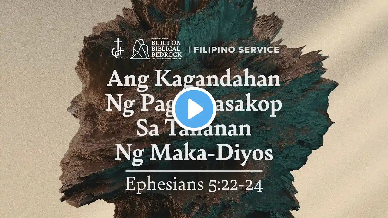 GCF Sunday Worship Service (Filipino) • June 12, 2022 • Pastor BJ Sebastian