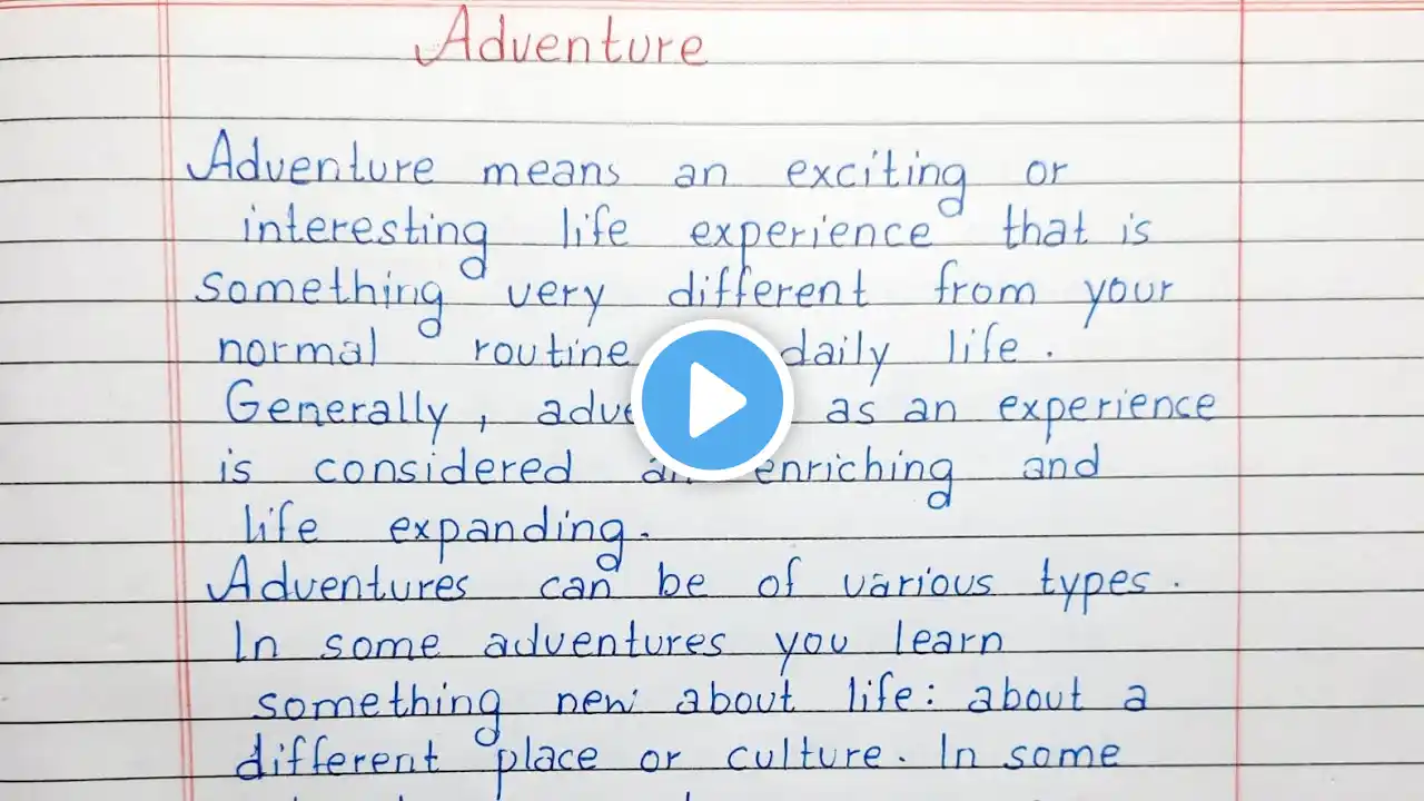 Write a short essay on Adventure | Essay Writing | English