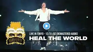 Michael Jackson - Heal The World w/ WATW Interlude | December 31, 1992 | Remastered Recording