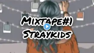 Mixtape#1 - Straykids (indo lirik)