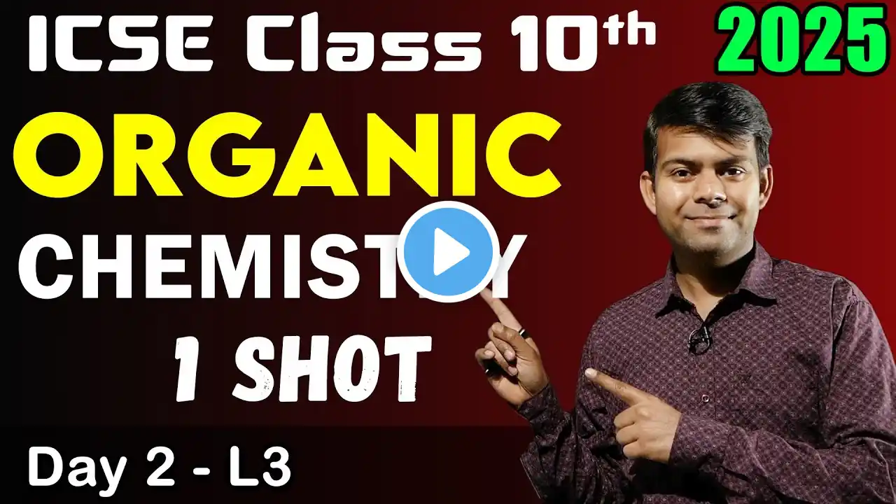 Organic Chemistry in 1 Shot | ICSE Class 10th 2025 Exam #amplifylearning