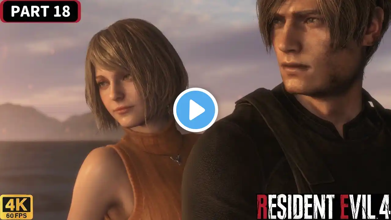 GOING OUR SEPARATE WAYS!! RESIDENT EVIL 4 REMAKE - PS5 Gameplay Walkthrough (PART 18)