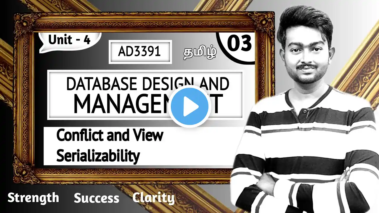 Conflict and View Serializability in Tamil | Database Design and Management in Tamil | AD3391 Unit 4