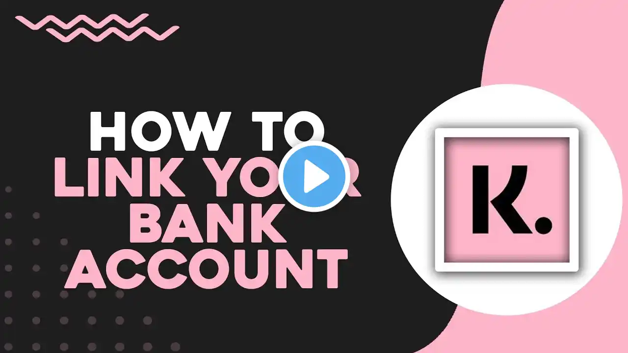 How to Link Your Bank Account to Klarna (Quick & Easy)