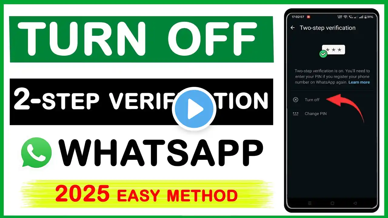 How To Turn OFF 2-Step Verification On WhatsApp