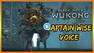 Black Myth Wukong - Captain Wise Voice Boss Fight