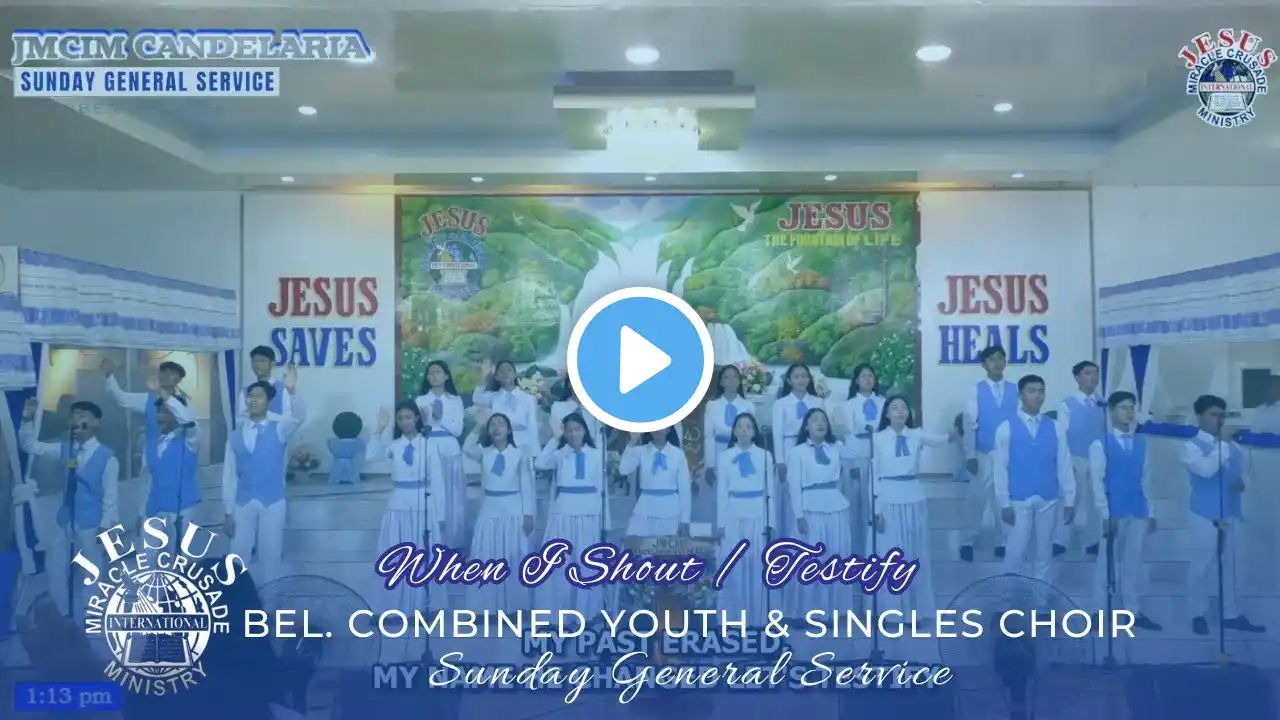 When I Shout / Testify |  JMCIM Combined Youth & Singles Choir | October 29, 2023