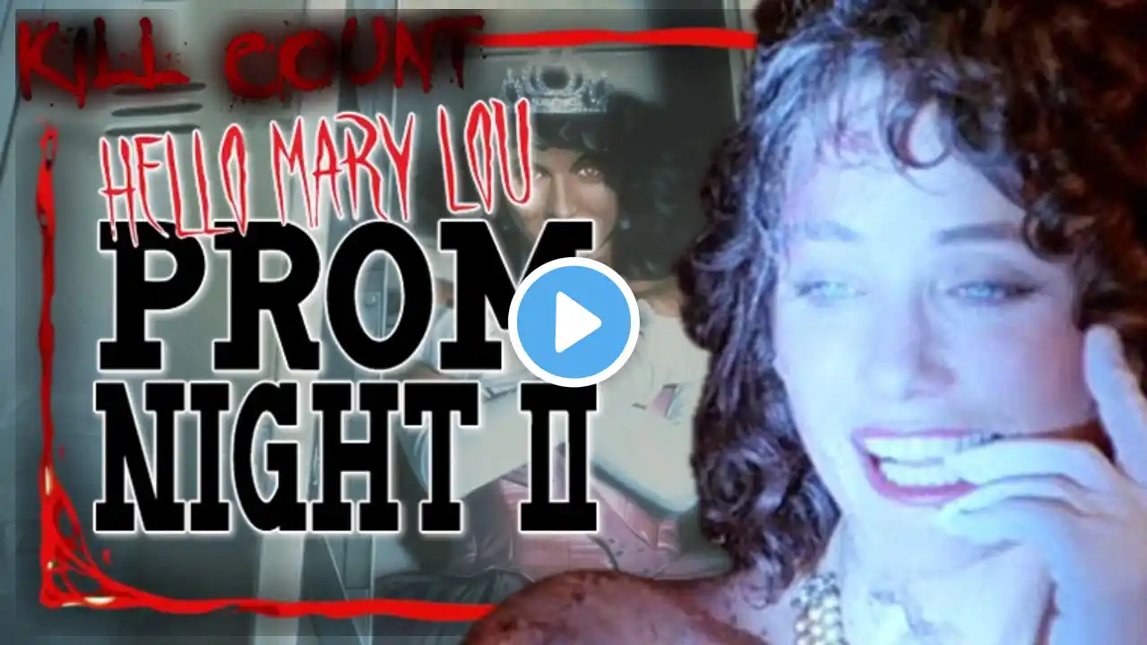 Hello Mary Lou: Prom Night II (1987) KILL COUNT