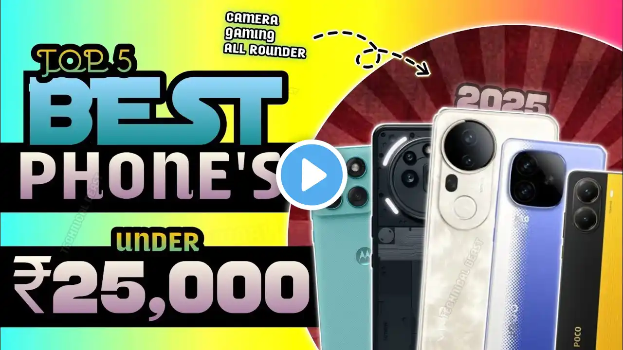 Top 5 Best Smartphones Under ā¹25,000 in 2025 | Best Camera & Gaming Phones Under 25000 5g