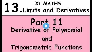 Kerala State 11th math -Ch 13 -Limits & Derivatives -Part 11-Derivative of Polynomial &Trigonometric