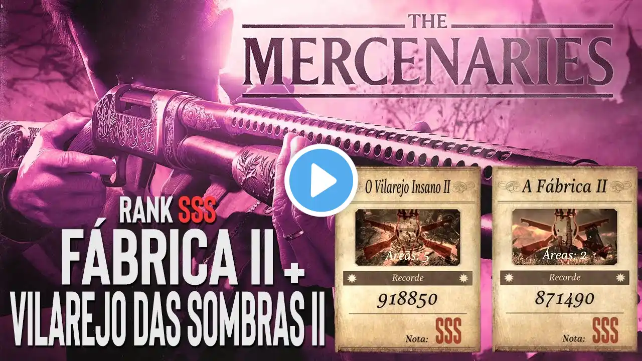 RESIDENT EVIL VILLAGE - The Mercenaries #6: Fábrica II e Vilarejo das Sombras II Rank SSS | FINAL