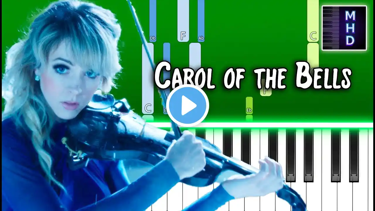 Lindsey Stirling - Carol of the Bells - Piano Tutorial