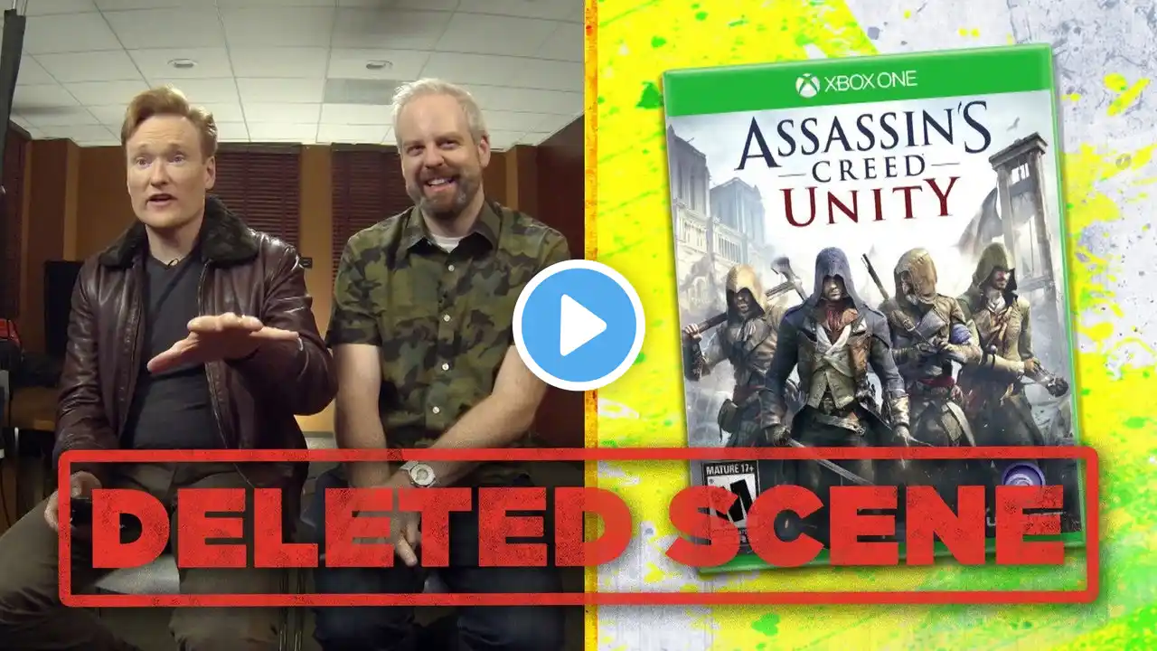 CONAN - Clueless Gamer: "Assassin's Creed: Unity" Outtake