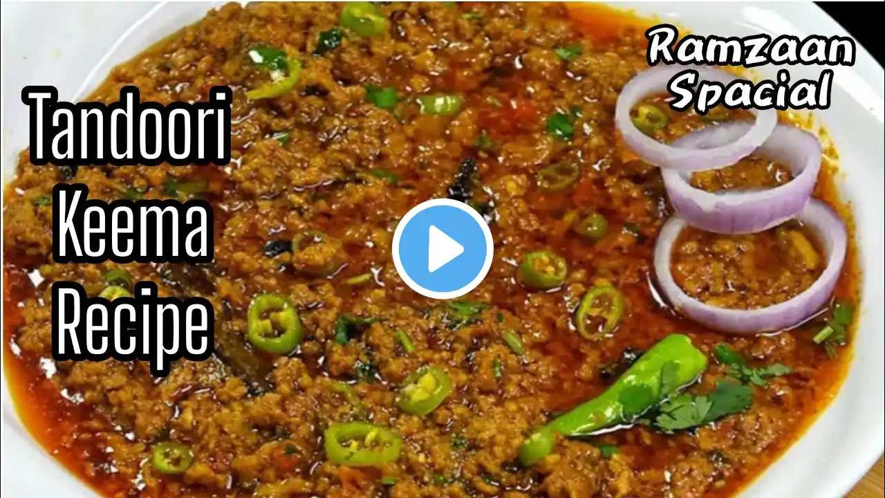 New Tandoori keema Recipe l Smoked Mutton keema Recipe l Ramzaan special Keema Recipe l Ramzaan 2025