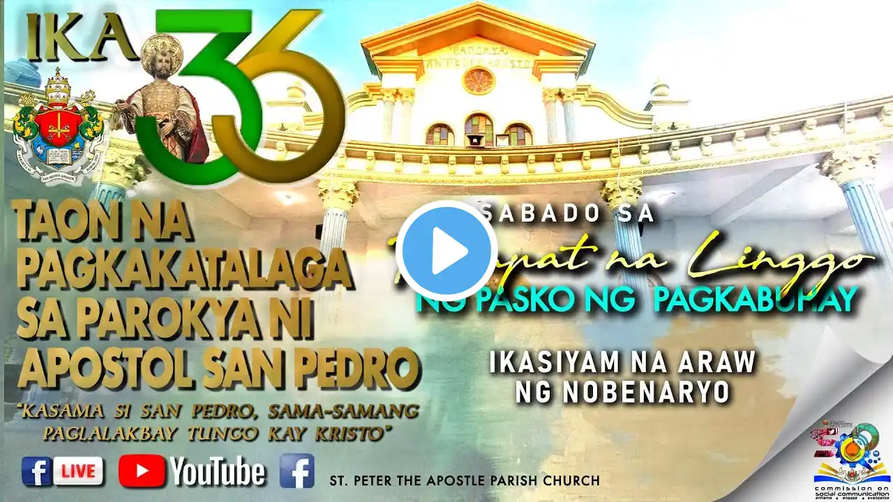 27 ABRIL 2024 | SABADO SA IKAAPAT NA LINGGO NG PASKO NG PAGKABUHAY | 6:00 N.G. #OnlineMass