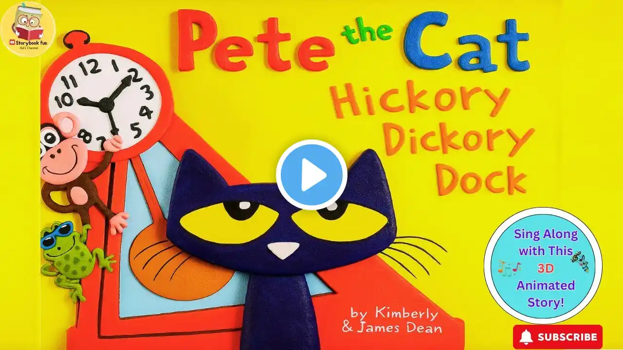 3D Pete the Cat Hickory Dickory Dock | 3D Pete the cat | Animated Song for kids