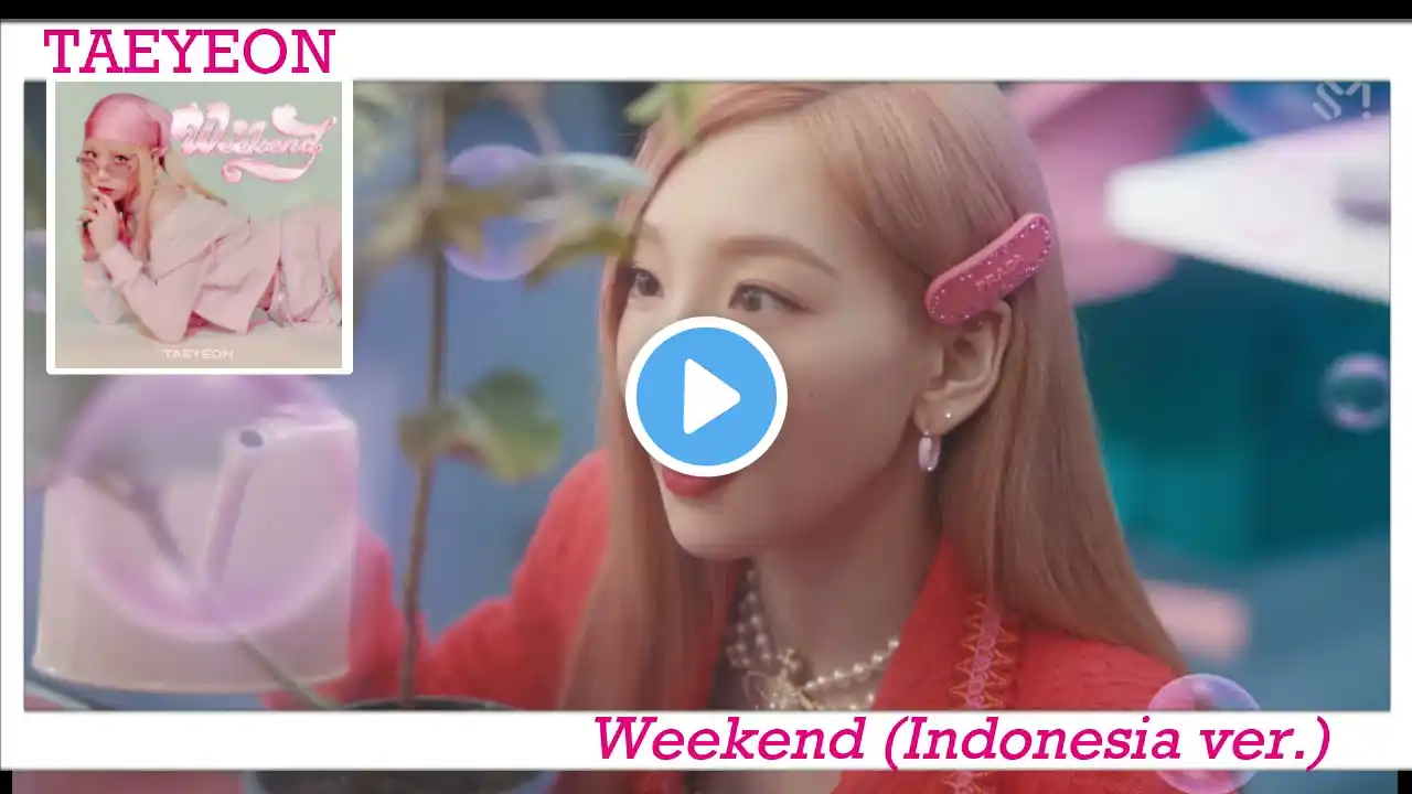 •《𝙸𝚗𝚍𝚘𝚗𝚎𝚜𝚒𝚊𝚗 𝚟𝚎𝚛.》• TAEYEON 태연 'Weekend'  | Cover by ᴀꜱɴɪ