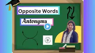 Opposites Attract: Exploring Antonyms, Opposite Words।