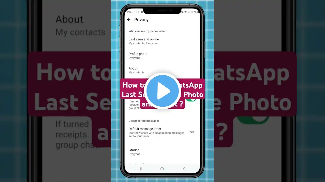 WhatsApp Me Last Seen, Profile Photo Aur About Kaise Hide Kare | Step-by-Step Guide