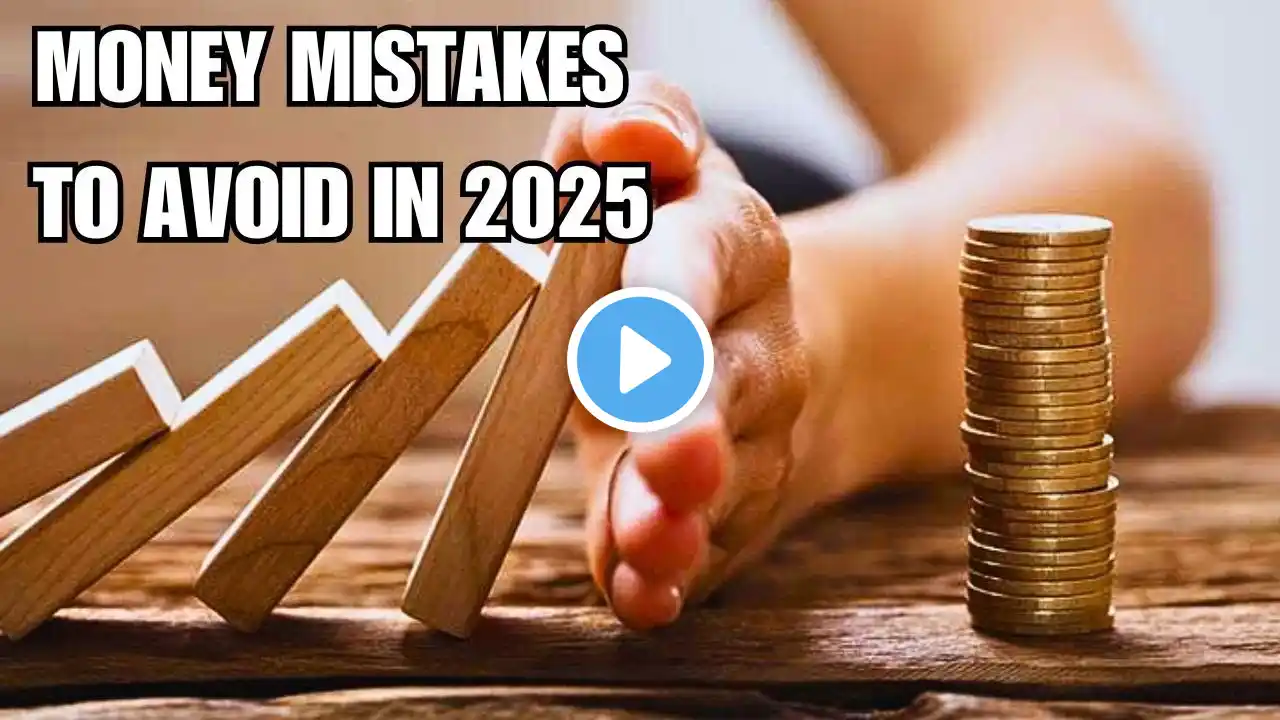 8 Costly Money Mistakes To Avoid in 2025 | Frugal Living