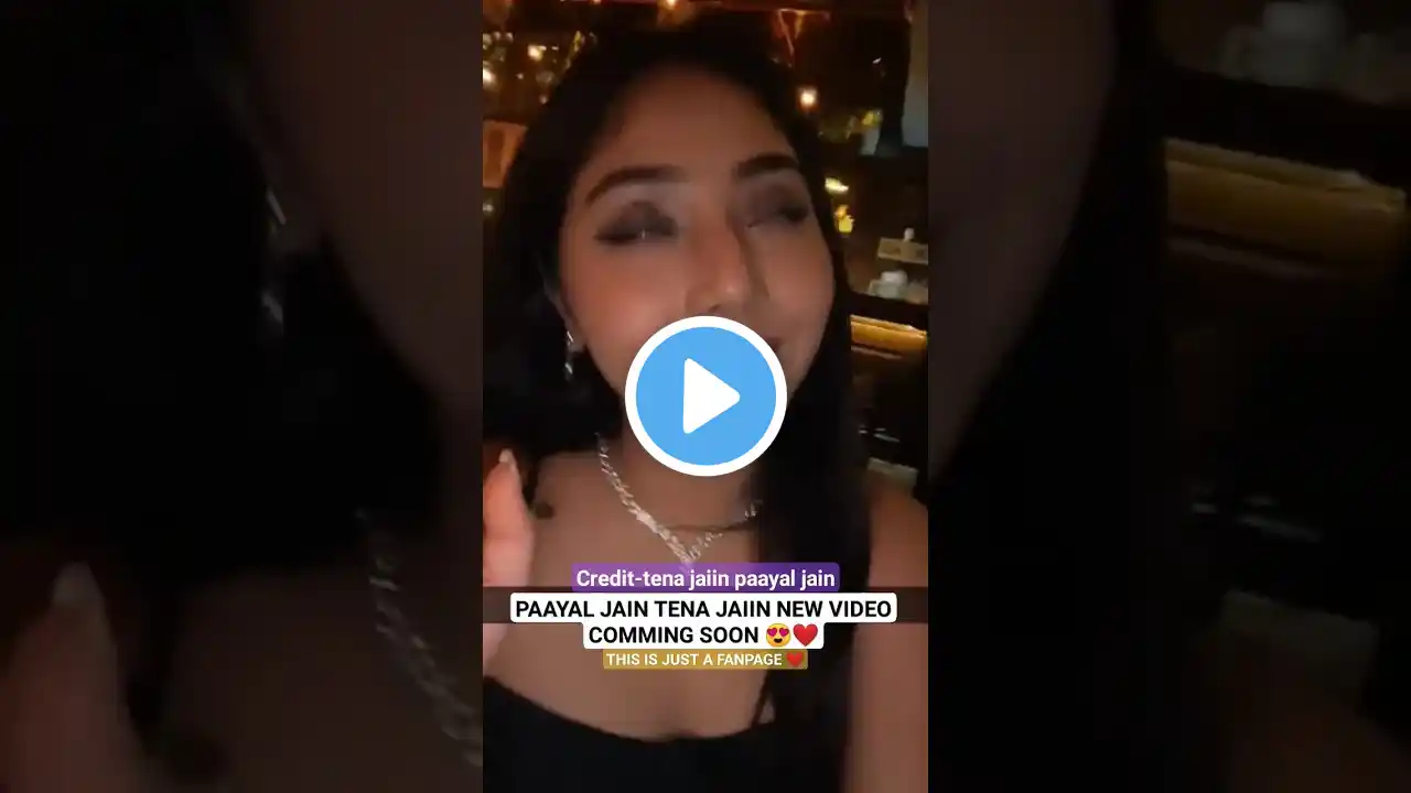 PAAYAL JAIN TENA JAIIN NEW VIDEO COMMING SOON 😍🔥❤️ (CREDIT-TENA PAYAL JAIN) THIS IS JUST A FANPAGE