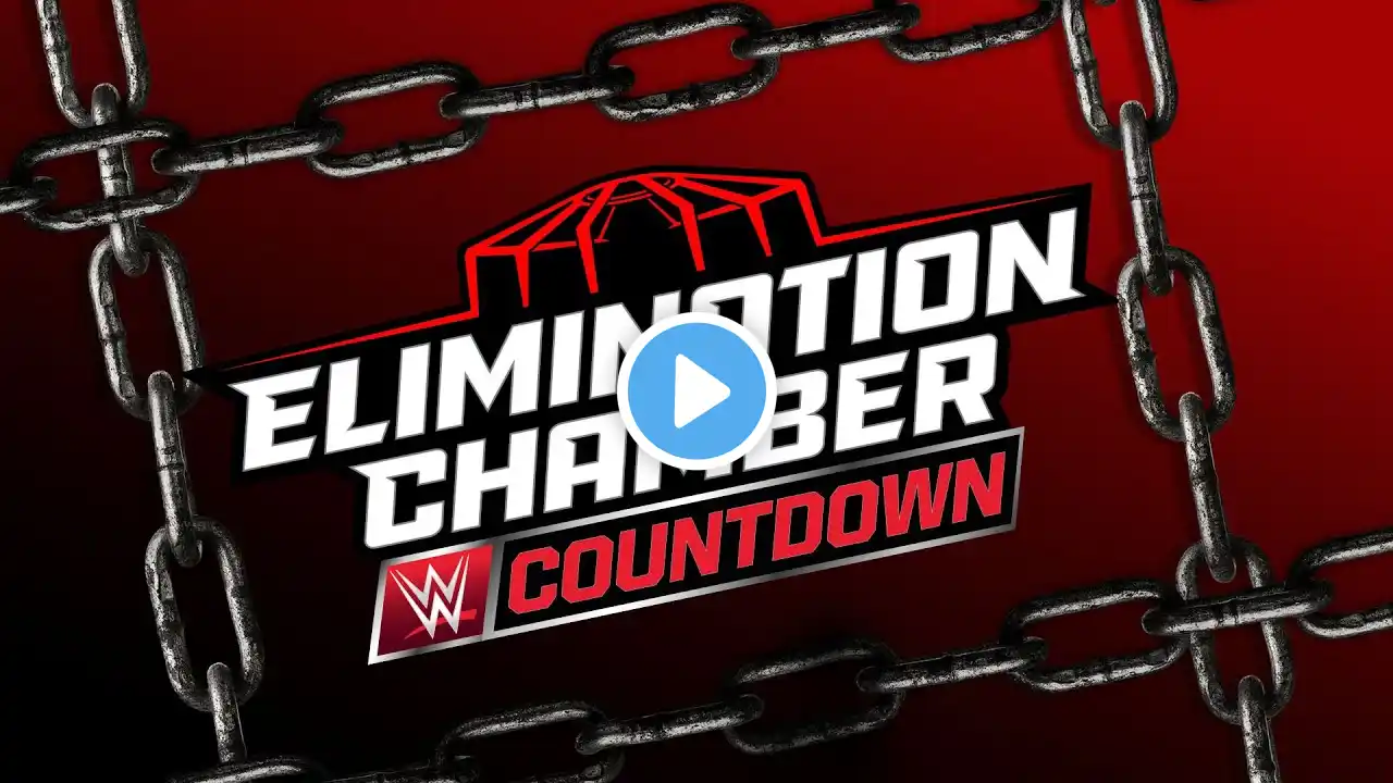 Countdown to Elimination Chamber 2025: March 1, 2025