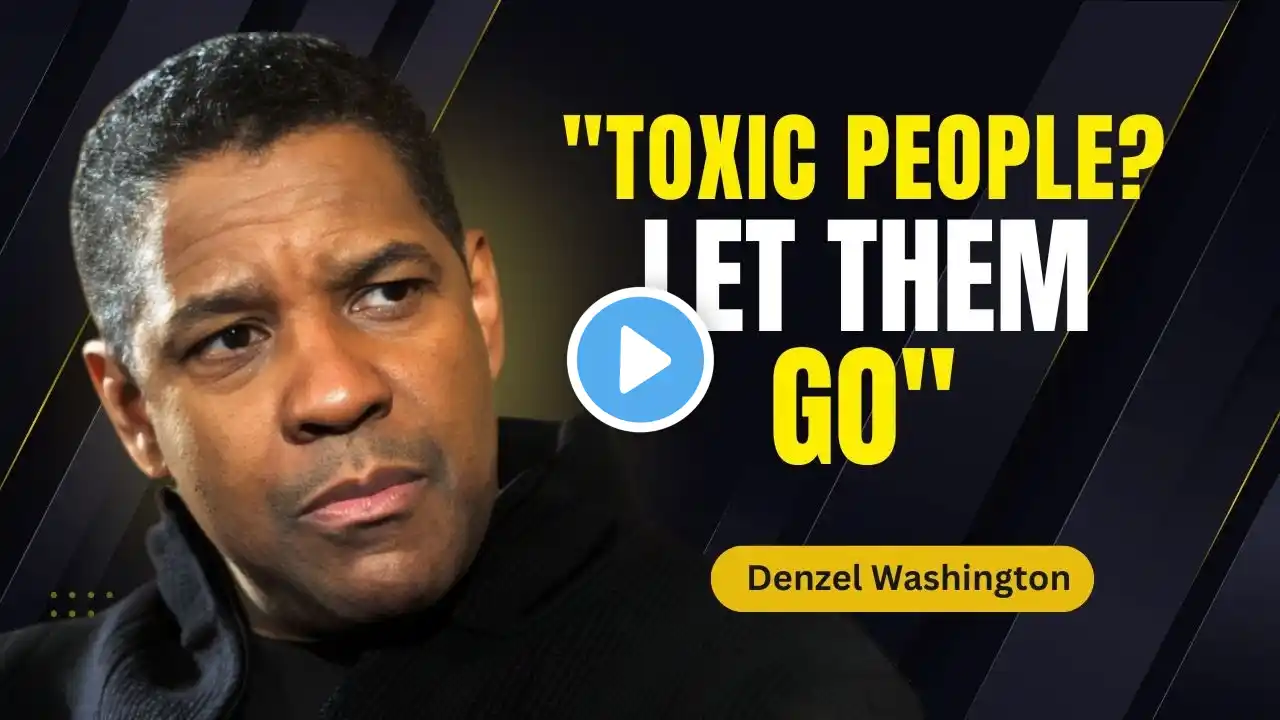 KNOW YOUR WORTH: STOP BEING USED BY TOXIC PEOPLE | DENZEL WASHINGTON MOTIVATIONAL SPEECH