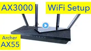 TP-Link Router Installation and WiFi Setup | AX3000 Archer AX55