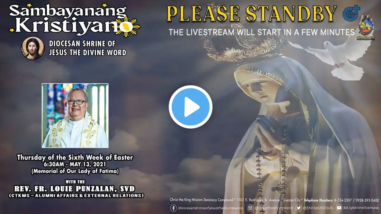 LIVE NOW | Holy Mass at Diocesan Shrine for Thursday, May 13, 2021 (6:30am)