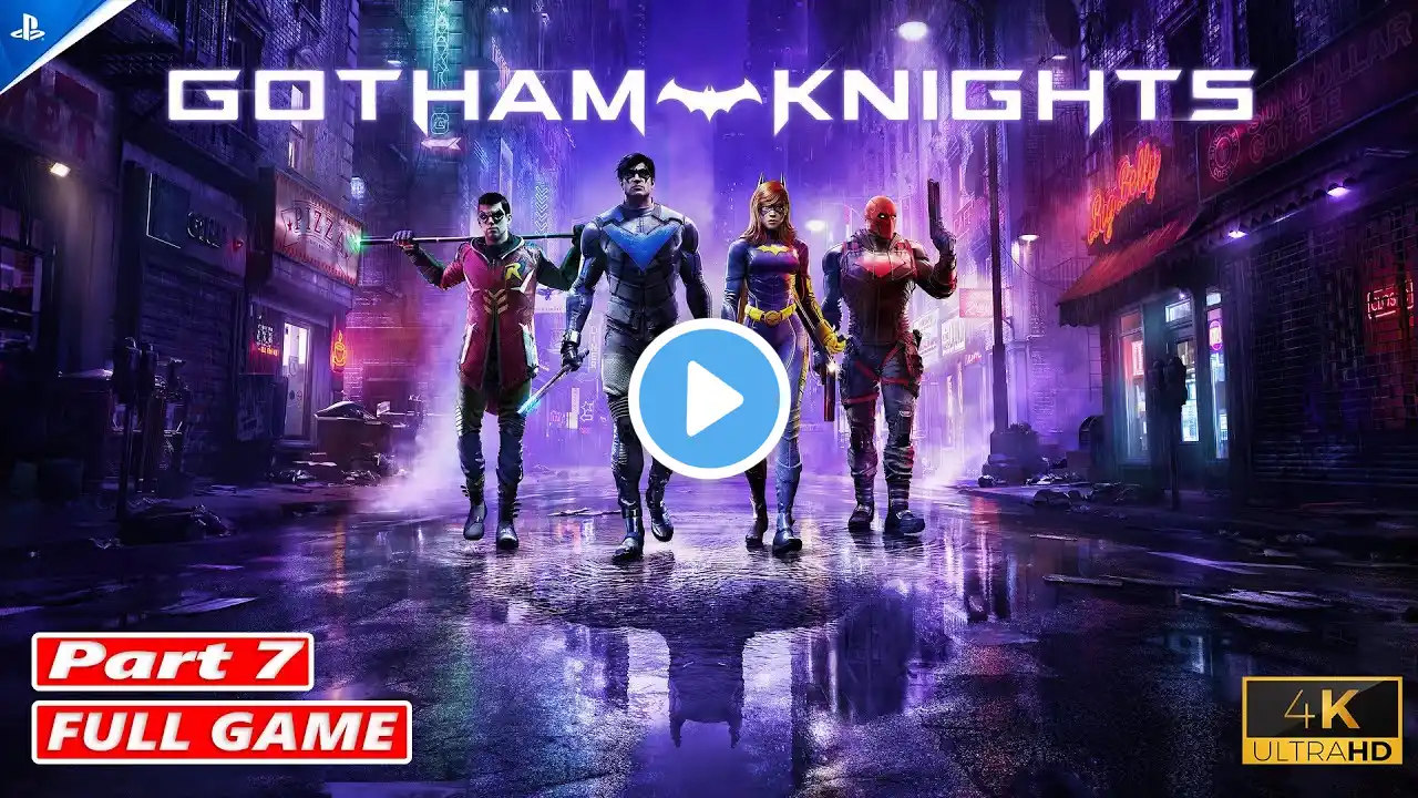 Gotham Knights: The Complete Walkthrough Part 7 (XBOX SERIES X) 4K