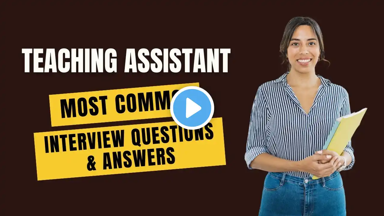 Teaching Assistant Interview Questions and Answers for 2025