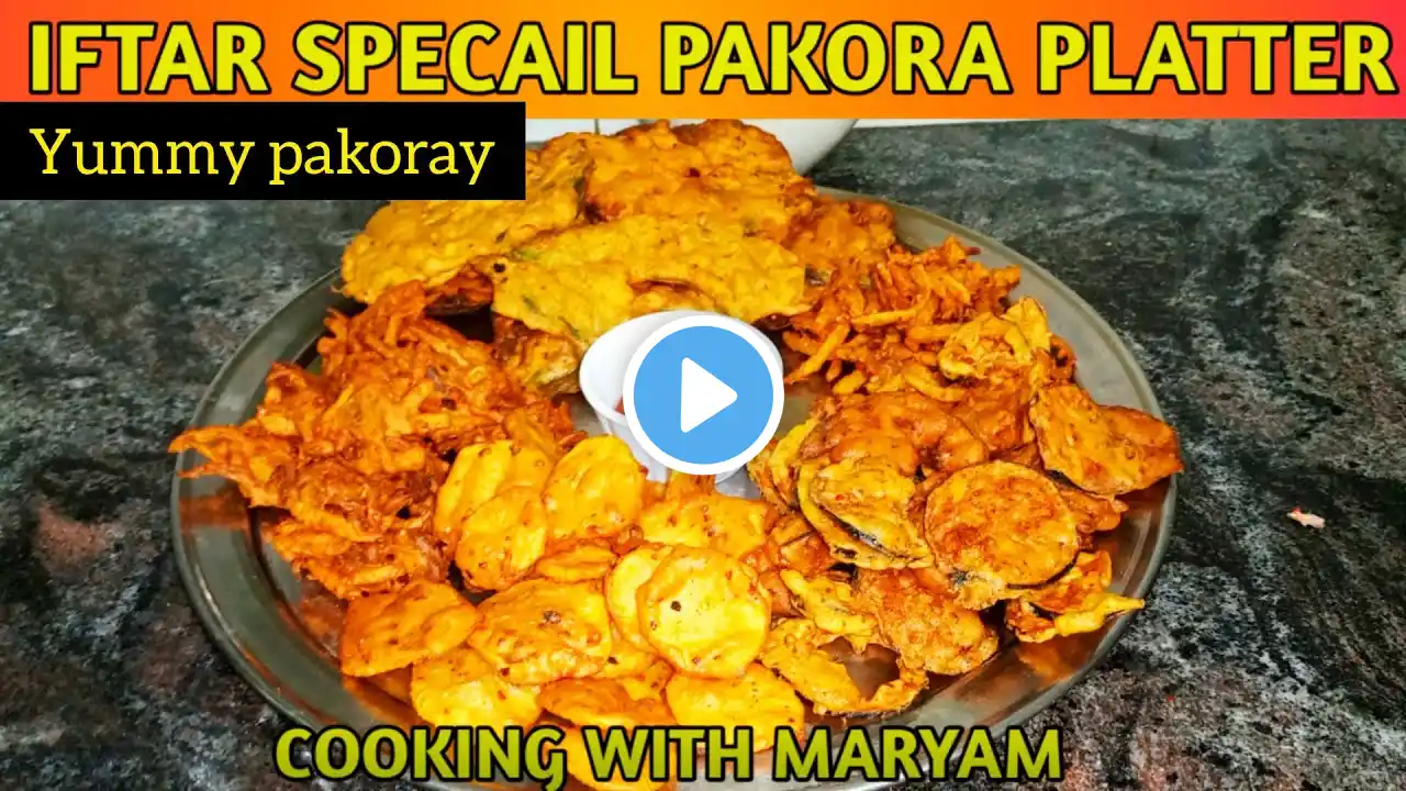 Ramadan Special Pakora platter | Quick & Tasty Iftar Recipe | By Maryam