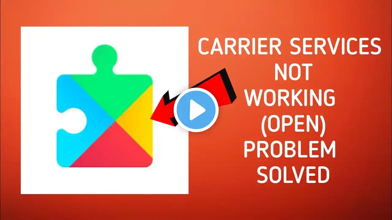 How To Solve Carrier Services Not Working(Open) Problem|| Rsha26 Solutions